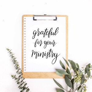 Grateful for your ministry print, downloadable print, thank you, thank you gift, hand lettered, custom lettering, inspirational