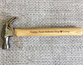 First Fathers Day | Fathers Day Gift from Daughter | Fathers Day Gift from Son | Engraved Hammer | Gifts for Dad | New Dad Gift | Dad Gifts