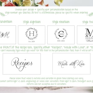 May include: A white informational graphic displaying four monogram style options labeled seventeen through twenty, featuring black text and floral wreath designs. Below, two text options for a recipe box front are shown: Recipes and Made with Love.