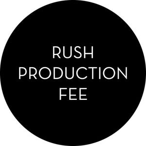 Rush Production Fee