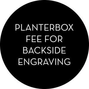 Extra kosten voor plantenbak - tweede kant gegraveerd