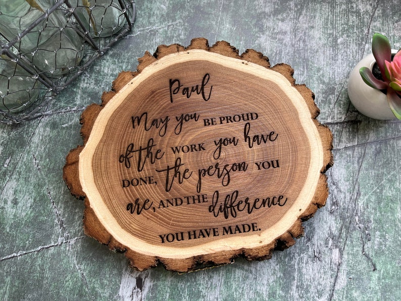 Personalized Retirement Plaque May you be proud of the work you have done, the person you are, and the difference you have made ENGRAVED image 6