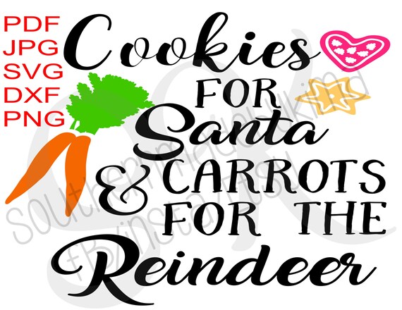 Cookies For Santa Carrots For The Reindeer Silhouette Digital Etsy