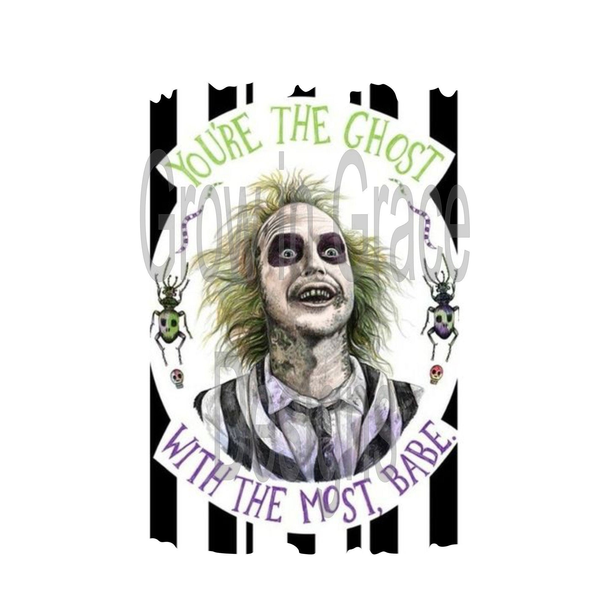 youre the ghost with the most beetlejuice halloween horror sublimatio…