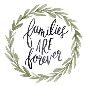 Families Are Forever Hand Lettered Art Print - Etsy