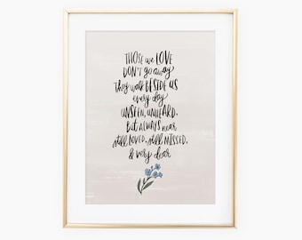 Those We Love Don't Go Away They Walk Beside Us - Etsy