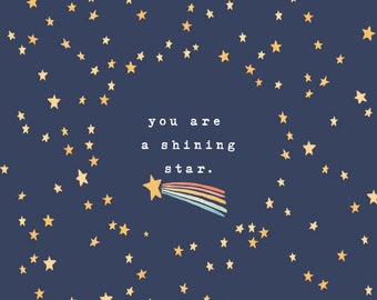You Are a Shining Star / Hand Lettered and Illustrated Art Print