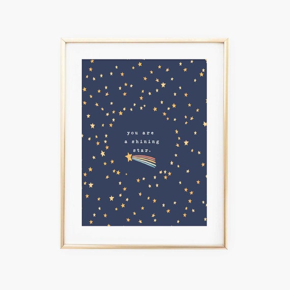 You Are a Shining Star / Hand Lettered and Illustrated Art Print