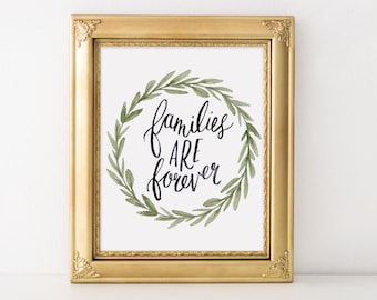 Families are Forever Hand Lettered Art Print