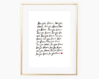 Hand lettered love you forever print