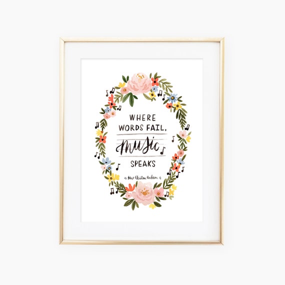 Where Words Fail Music Speaks Hand Painted Quote Print