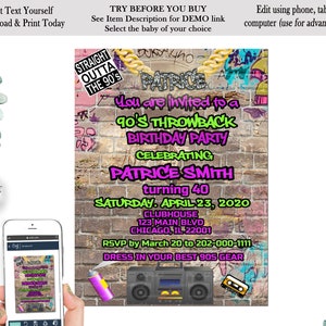 May include: A 90's themed birthday party invitation with a brick wall background. The invitation features a graffiti style font with the text "Straight Outta The 90's", "You are invited to a 90's Throwback Birthday Party", "Celebrating Patrice Smith turning 40", "Saturday, April 23, 2020", "Clubhouse 123 Main Blvd Chicago, IL 22001", "RSVP by March 20 to 202-000-1111", and "Dress in your best 90's gear".