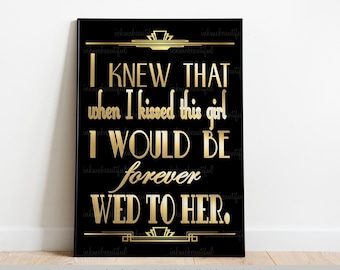 DRUCKBARE Gatsby Hochzeit Zeichen, Gatsby Party Dekoration, Roaring 20s Art Deco, Hochzeitsschild, Hochzeitsdekor, Gatsby Zitat, Gatsby Kollektion