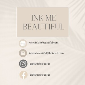 Puede incluir: Logotipo de Ink Me Beautiful con la direcci&oacute;n del sitio web, la direcci&oacute;n de correo electr&oacute;nico y los identificadores de redes sociales para Instagram y Facebook.