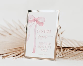 EDITABLE Pink Bow Cutsom Signs 8x10 Pink Watercolor Ribbon Minimalist Baby Shower PB1