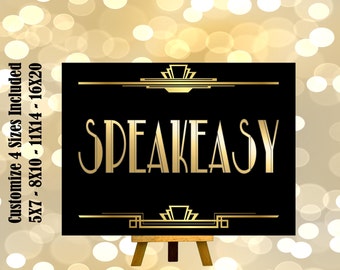 PRINTABLE Speakeasy ,Gatsby party decoration, Roaring 20s Art deco,Wedding Sign, Wedding Decor, Gatsby Quote, 4 Sizes Included,