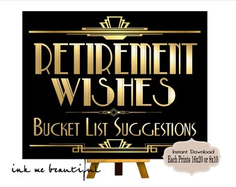 PRINTABLE Retirement Wishes Sign, Gatsby party decoration, Roaring 20s Art deco,Wedding Sign, Wedding Decor, Gatsby Quote, Gatsby Collection