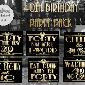 PRINTABLE 40th Birthday signs,Gatsby party decoration, Roaring 20s Art deco,Wedding Sign, Wedding Decor, Over the Hill