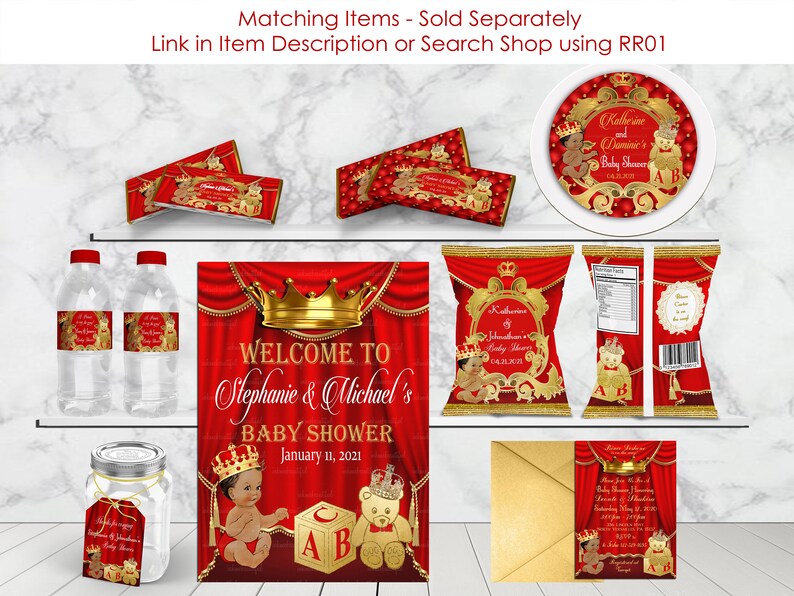 May include: Red and gold baby shower party decorations with a royal theme. The decorations include a welcome sign, water bottle labels, chip bag labels, candy bar wrappers, a favor jar label, and a plate. The text on the welcome sign reads "Welcome to Stephanie & Michael's Baby Shower January 11, 2021".