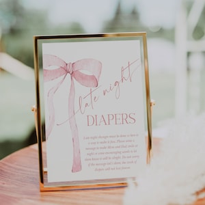 Digital File Pink Bow Late Diapers Sign Pink Watercolor Ribbon Minimalist Baby Shower Signs First Birthday Signs Baby Sprinkle Minimal PB1