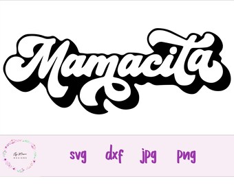 Download Mamacita Svg Etsy