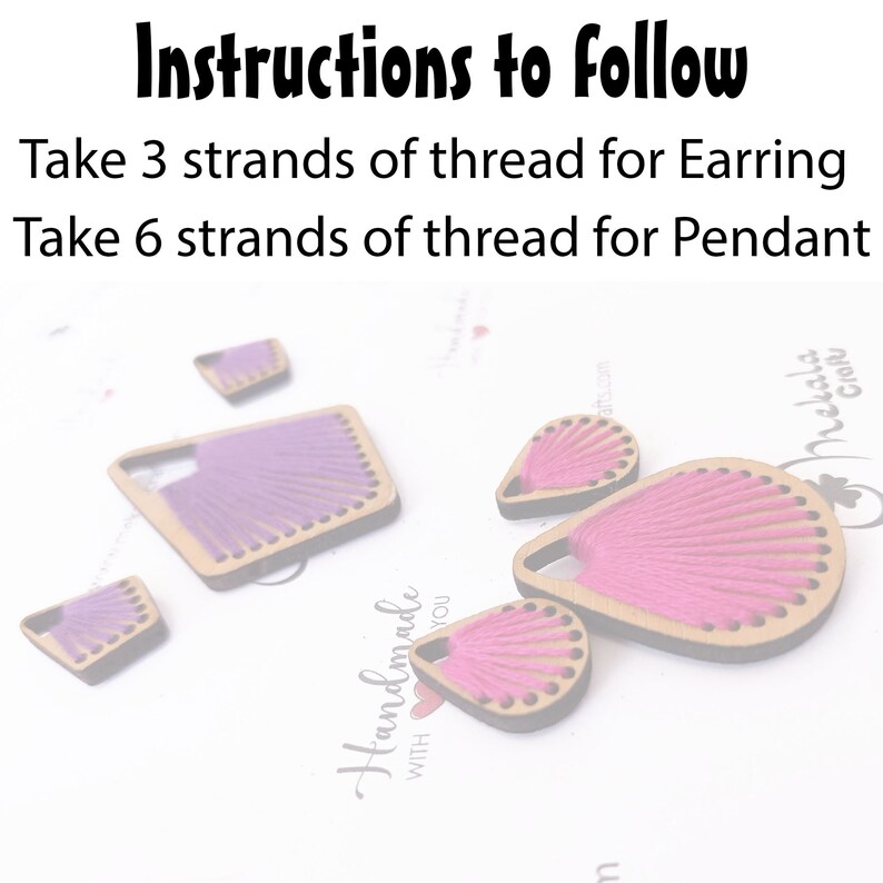 May include: Two wooden earring and pendant shapes with instructions to follow. The earring shape is a small teardrop with pink thread. The pendant shape is a larger teardrop with pink thread. The instructions say to use 3 strands of thread for the earring and 6 strands of thread for the pendant.