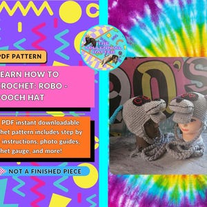 May include: A digital PDF pattern for a crochet Robo-Pooch hat. The image shows two finished hats on mannequins. The hats are gray with red and black accents, and blue and purple ear details. The pattern includes step-by-step instructions and photo guides.