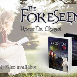 May include: The Foreseen by Noor De Olnacl, a fantasy novel with a woman reading a book in a green field with a tree in the background. The book cover features a woman in a forest with a wolf and a white owl.