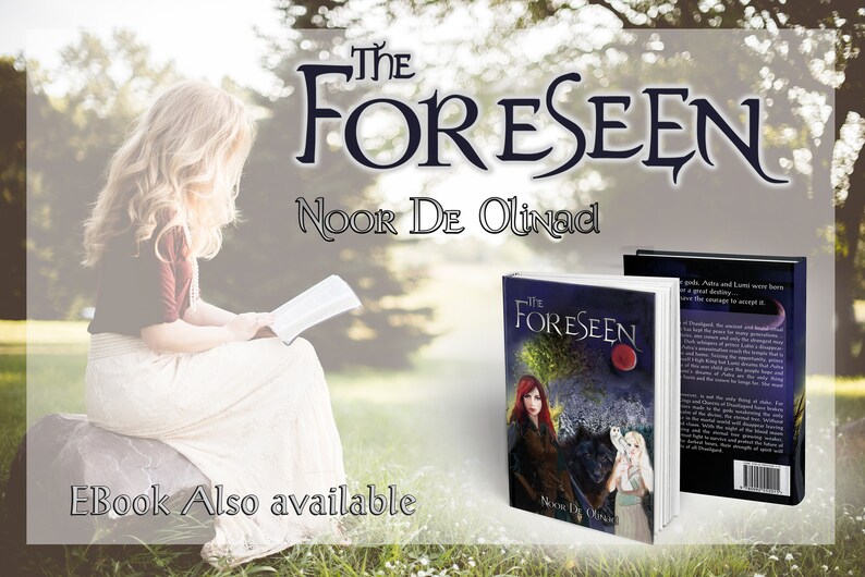 May include: The Foreseen by Noor De Olnacl, a fantasy novel with a woman reading a book in a green field with a tree in the background. The book cover features a woman in a forest with a wolf and a white owl.