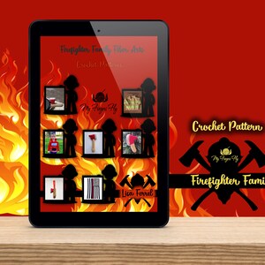 May include: A digital tablet displaying a crochet pattern for a firefighter family. The pattern is titled "Firefighter Family Fiber Arts" and includes images of various firefighter-themed items, such as a fire truck, a fire axe, and a fire hydrant. The pattern is designed by "My Finger Fly" and includes the name "Lisa Ferrel".