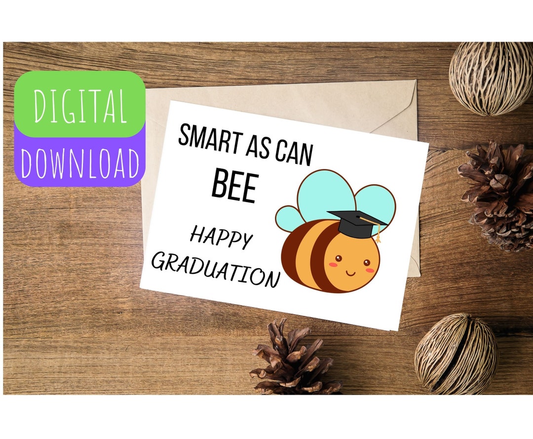 Bee Graduation Card Printable Graduation Card Digital Graduation Card Bee - Etsy