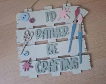 Prefiero estar haciendo manualidades (letrero de pared, letrero para cuarto de manualidades, regalo para artesanos)