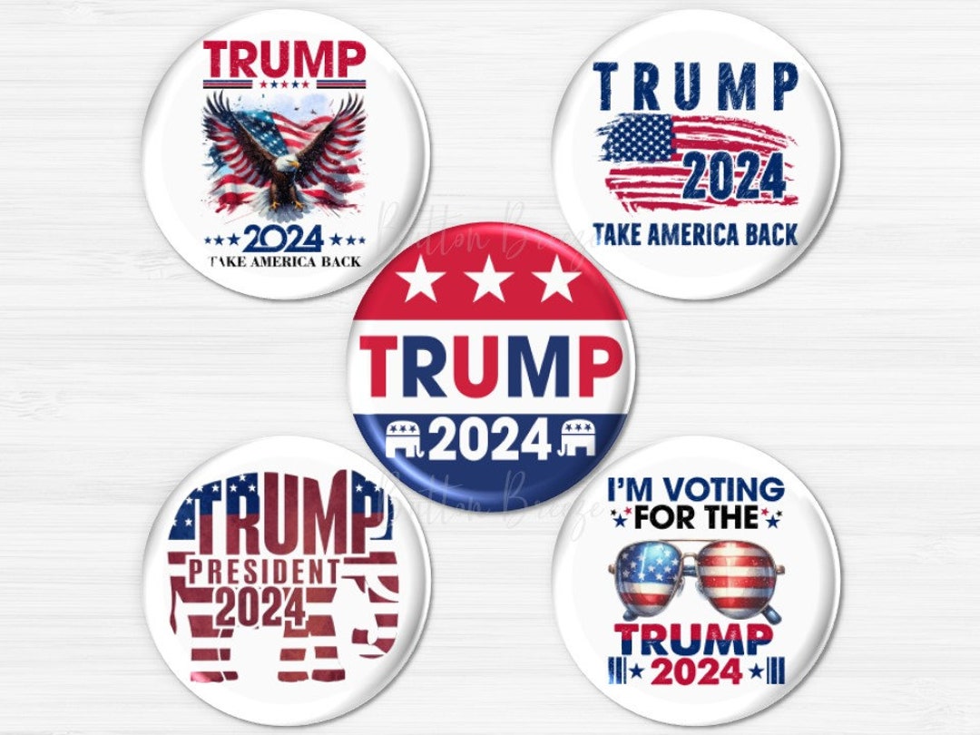 Trump 2024 Election Buttons, Donald Trump 2024 Campaign Pin Badges, Set ...