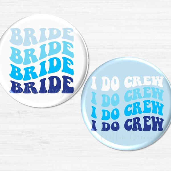 Bachelorette Party Pins, Bride Buttons, I Do Crew Party Pins, Hen Party Favors, Bridal Party Buttons, Bride Pins, Wedding Favors 2843F