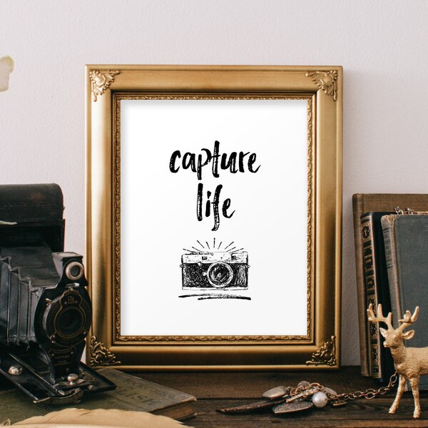 Printable art, Photographer gift, Capture life printable poster, Camera printable, Hand lettered print, Wall art decor, Typography art BD793