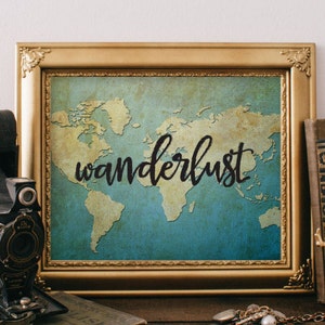 Teen Room Decor Art print Wanderlust Print Quote Printable Wall Art Decor Brush Lettering Print Wanderlust Poster Calligraphy Print BD-229