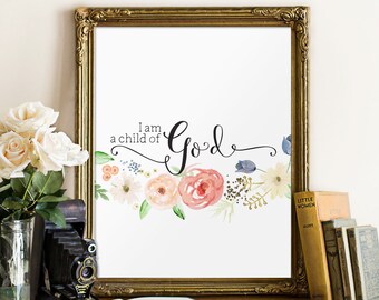 Baby girl nursery quote print, Bible verse art, Nursery wall art print, I am a child of God print, Instant download, Wall art BD576