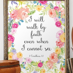 Bible Verse Print Printable Wall Art Print 2 Corinthians 5:7 Floral ...