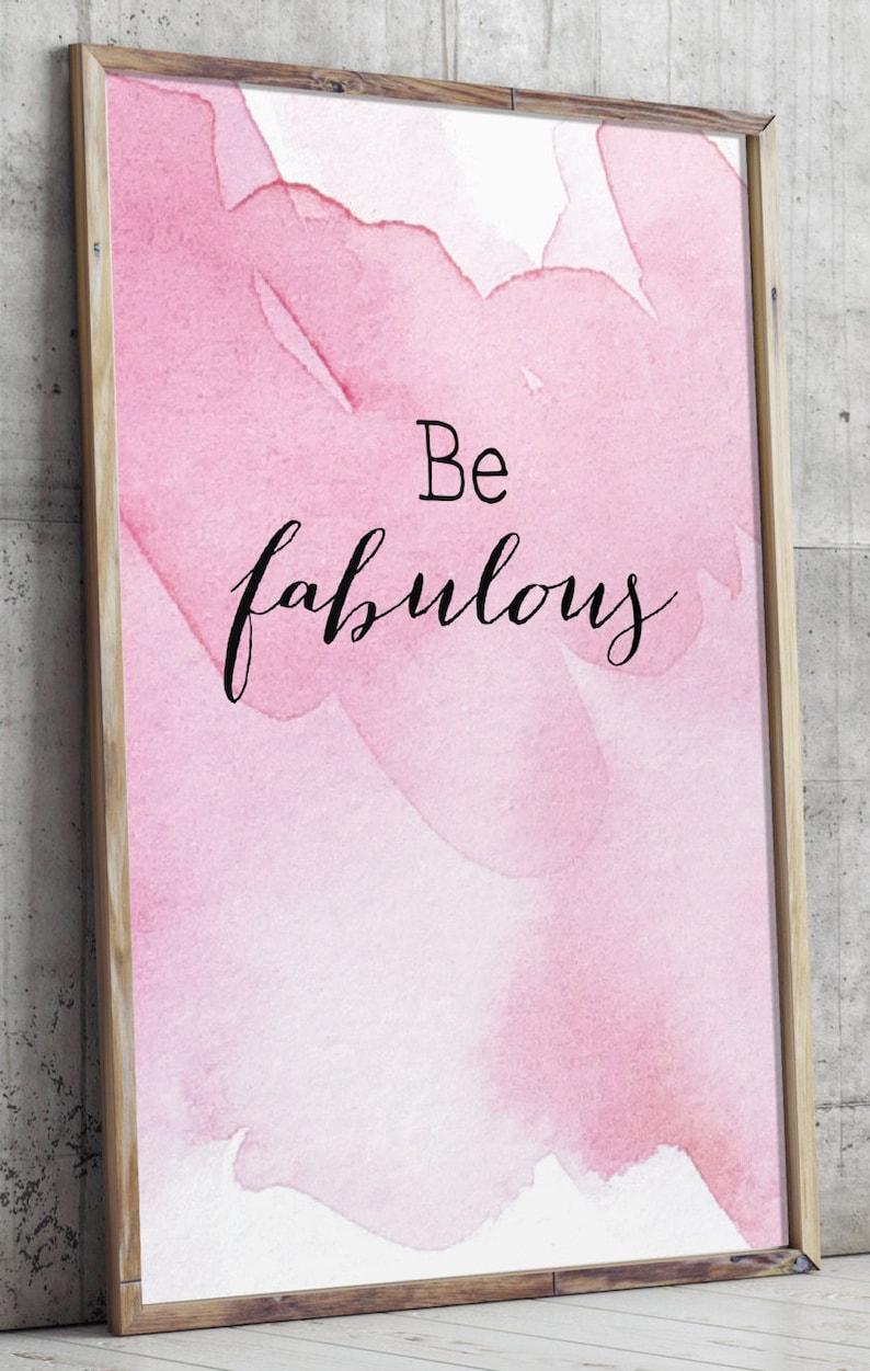 quote print inspirational quote be fabulous teen girl room
