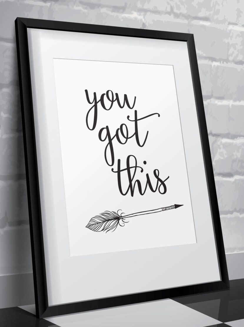 Digital Download You Got This Printable Art Inspirational - Etsy