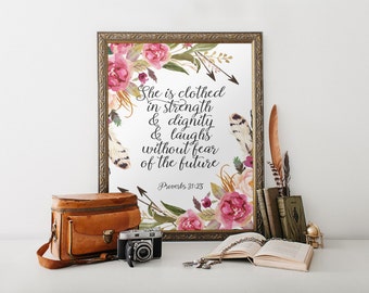 Proverbs 31 25, She Is Clothed in Strength and Dignity, Proverbs 31 Print, Proverbs 31 Woman, She is Strong, She is Clothed in Strength 331