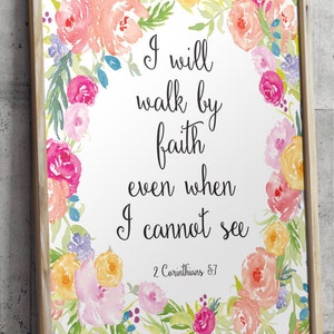 Bible Verse Print Printable Wall Art Print 2 Corinthians 5:7 Floral ...