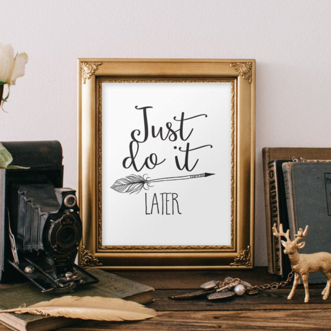Just Do It Later, Teen Room Art, Funny Prints, Teen Room Decor, Funny
