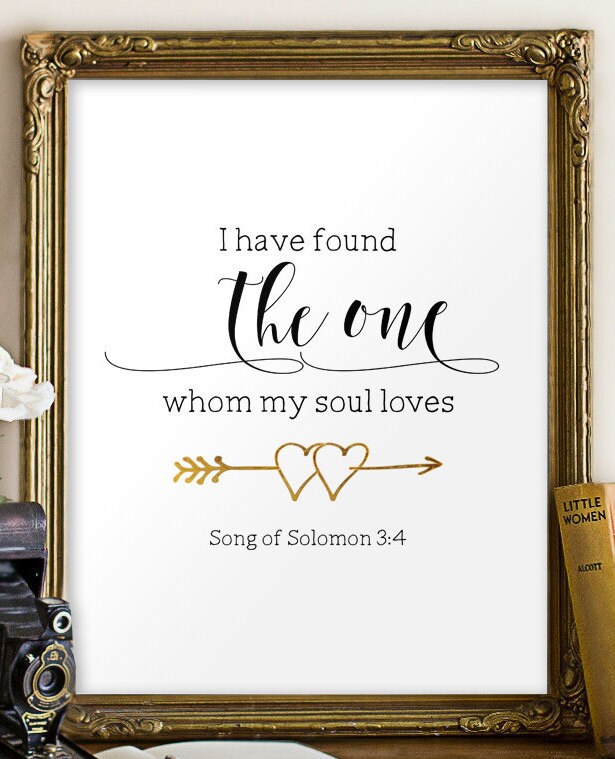 I Have Found The One My Soul Loves Quotes I Have Found The One Whom My Soul Loves Sign Song Of Solomon | Etsy