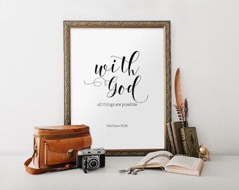 Bible verse art print, Inspirational quote, Typography wall art quote, Scripture art printable, Calligraphy print, Matthew 19:26 BD-848