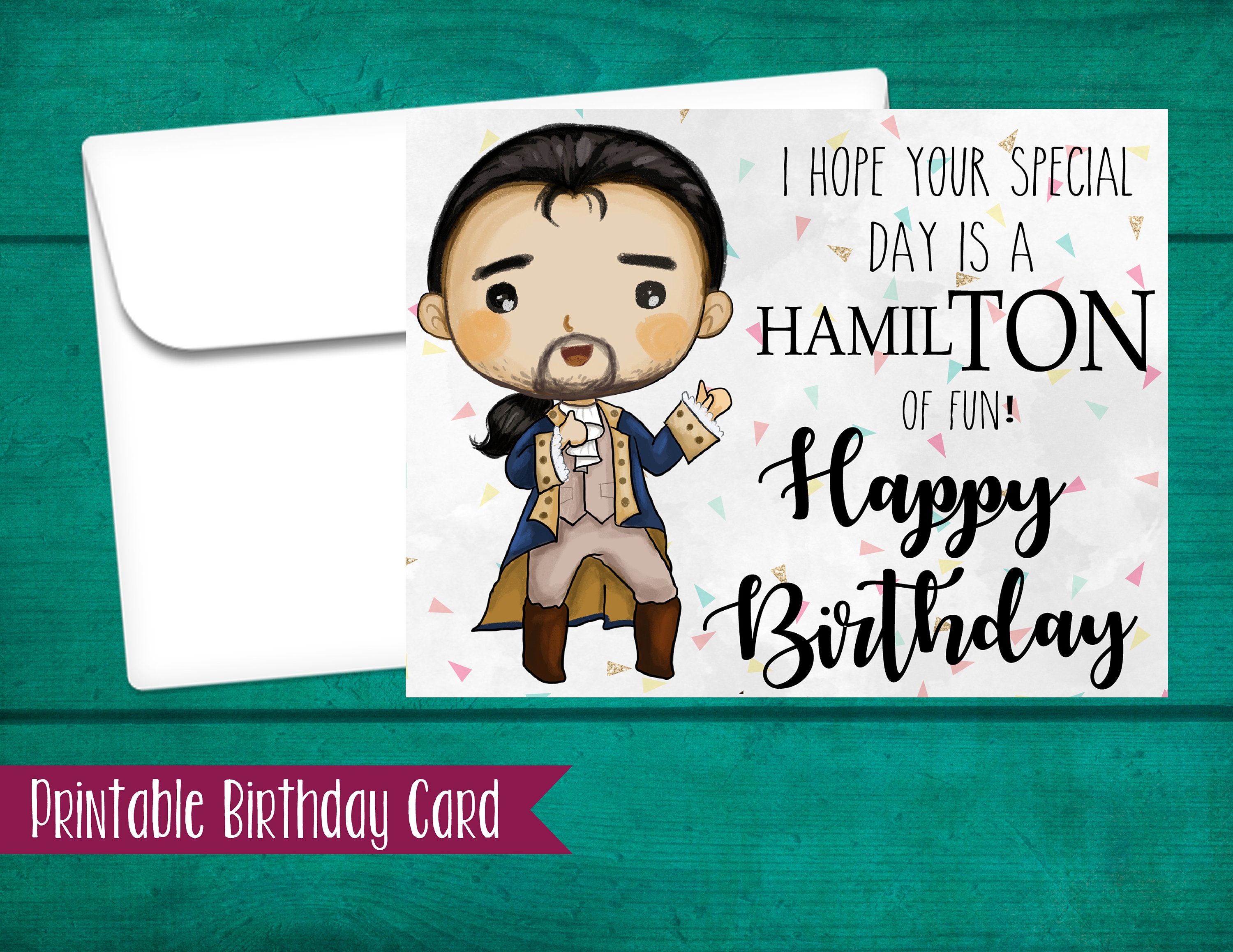 Hamilton Birthday Card Printable Printable Cards