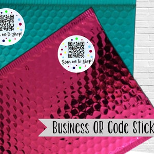 May include: Two pink and turquoise bubble mailers with white round stickers featuring a QR code and the text "Scan me to shop!"  Business QR Code Stickers.