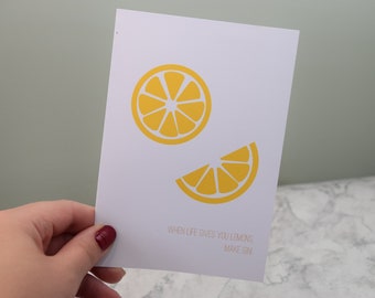 Lemon 'When Life gives you Lemons, make gin' Any Occasion card. Perfect for a Loved one or a bit of motivation for a bestie.