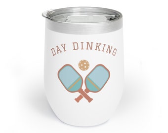 Pickleball Wine Tumbler | Day Dinking | Pickleball Gifts | Tournament Prize | Funny Pickleball Cup | Pickle Ball