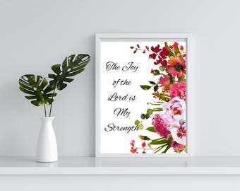 The Joy of the Lord is My Strength- Christian wall art, Bible verse digital download, Gallery wall, Print, Encouraging faith poster